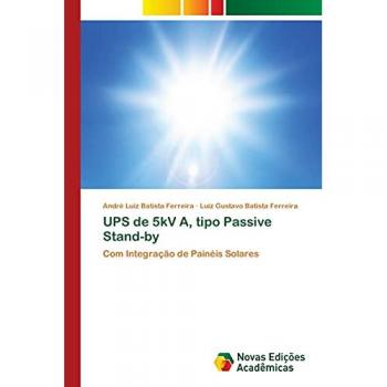 UPS de 5kV A, tipo Passive Stand-by: Com Integração de Painéis Solares