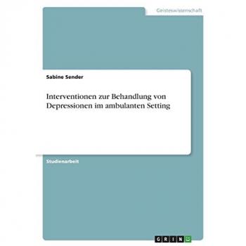 Interventionen zur Behandlung von Depressionen im ambulanten Setting