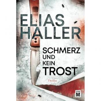 Schmerz und kein Trost (Ein Erik-Donner-Thriller)