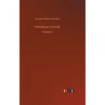 Hooker, Joseph Dalton: Himalayan Jounals