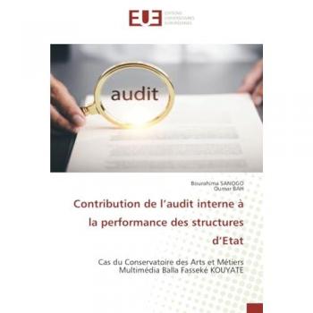 Sanogo, Bourahima: Contribution de l¿audit interne à la performance des structures d¿Etat