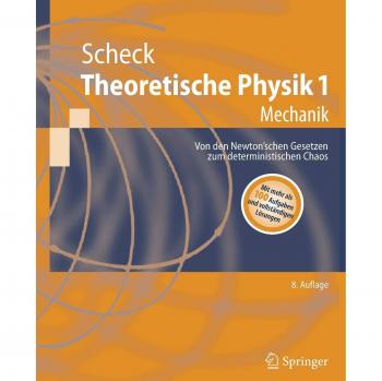 Scheck, Florian: Theoretische Physik 1