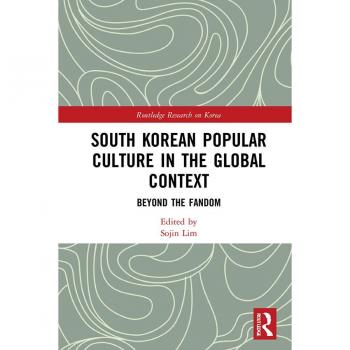 South Korean Popular Culture in the Global Context