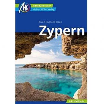 Ralph-Raymond Braun Zypern Reiseführer Michael Müller Verlag: Individuell Reisen Mit Vielen Praktischen Tipps.