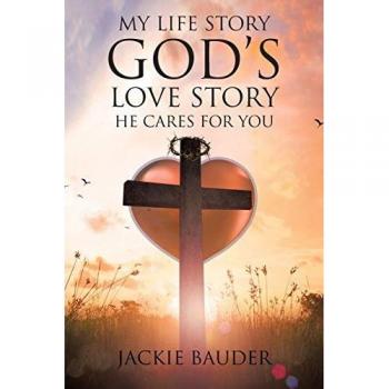 My Life Story God's Love Story He Cares For You