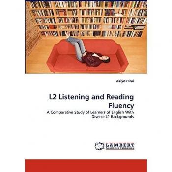 L2 Listening and Reading Fluency: A Comparative Study of Learners of English With Diverse L1 Backgrounds