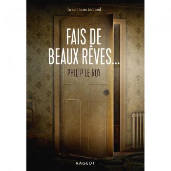 Fais de beaux rêves...