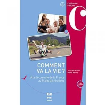 Comment va la vie?