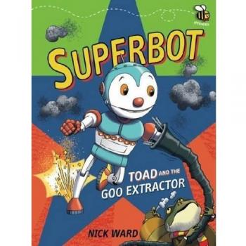 Superbot: Toad and the Goo Extractor