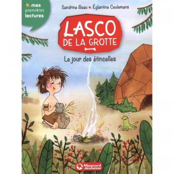 Sandrine Beau Lasco De La Grotte, Tome 1 : Le Jour Des Etincelles