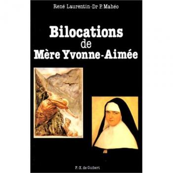Bilocations De Mère Yvonne-Aimée