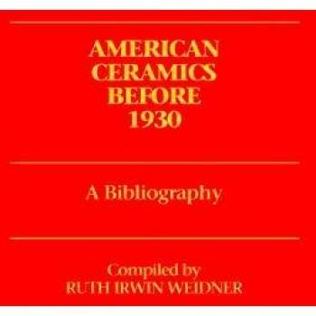 American Ceramics Before 1930: A Bibliography
