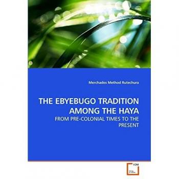 THE EBYEBUGO TRADITION AMONG THE HAYA