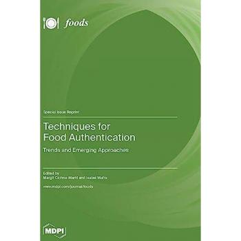 Techniques for Food Authentication: Trends and Emerging Approaches