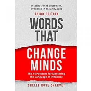 Words That Change Minds by Shelle Rose Charvet