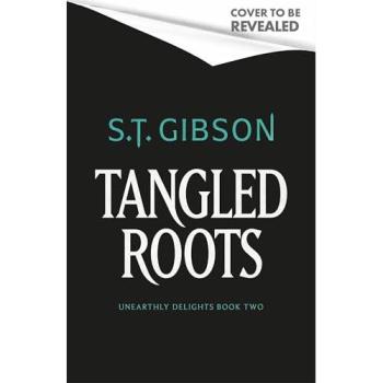 S.T. Gibson Tangled Roots