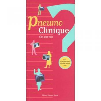pneumo clinique , cas par cas