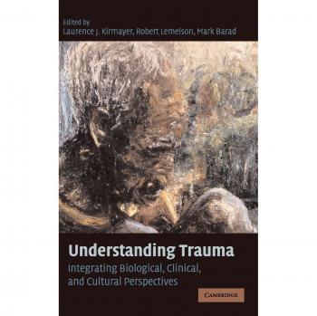 Understanding Trauma: Integrating Biological, Clinical, and Cultural Perspectives