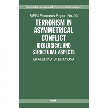 Terrorism in Asymmetric Conflict, Sipri Research Reports