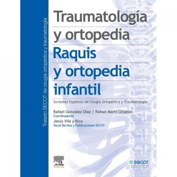 TraumatologÃ­a y ortopedia. raquis y ortopedia infantil