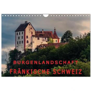Oldshutterhand, Oldshutterhand: Burgenlandschaft Fränkische Schweiz (Wandkalender 2025 DIN A4 quer), CALVENDO Monatskalender