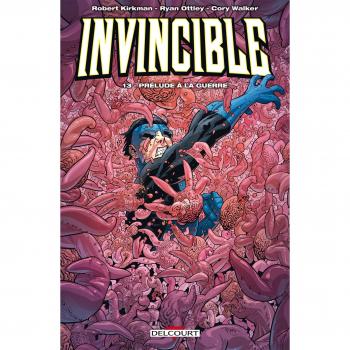 Invincible T13: Prélude à la guerre