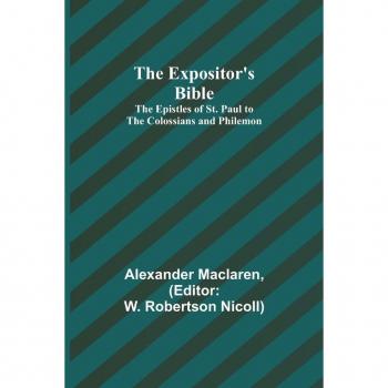 The Expositor's Bible