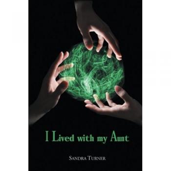 I Lived with My Aunt