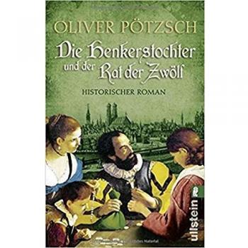 Die Henkerstochter und der Rat der Zwölf
