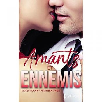 Amants et ennemis: Rivaux et amants