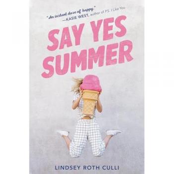 Say Yes Summer by Lindsey Roth Culli Paperback Book