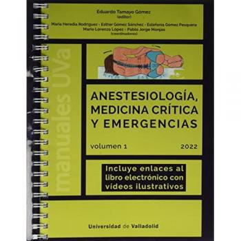 Anestesiología, medicina crítica y emergencias. Vol. I. Edic
