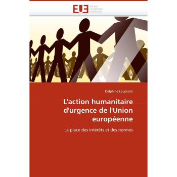 L'action humanitaire d'urgence de l'Union européenne