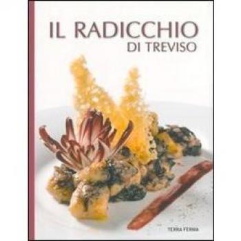 Il radicchio di Treviso