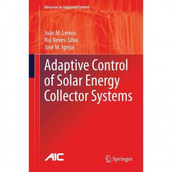 Vitalsource Technologies, Inc. Adaptive Control Of Solar Energy Collector Systems