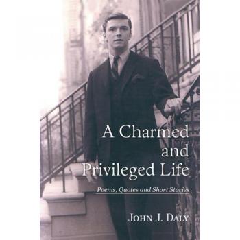 A Charmed And Privileged Life