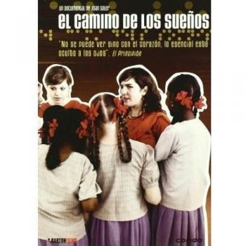 El Camino De Los Sueños (2009)