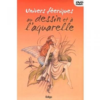 Univers féeriques au dessin et à l'aquarelle