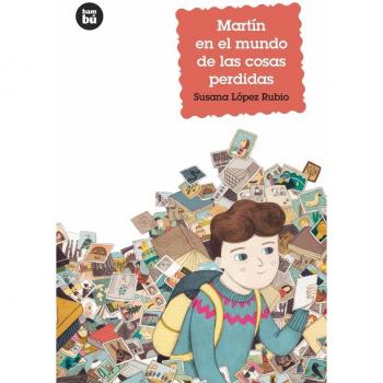 Martín en el mundo de las cosas perdidas