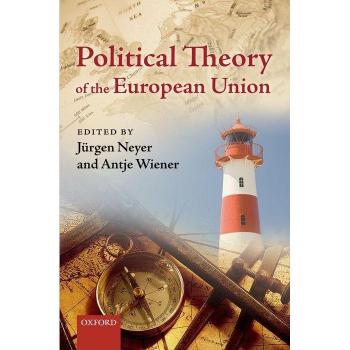 Jürgen Neyer Political Theory Of The European Union