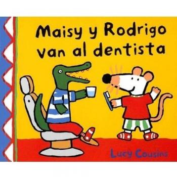 MAISY Y RODRIGO VAN AL DENTISTA