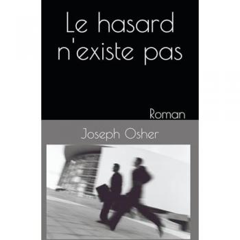 Le hasard n'existe pas
