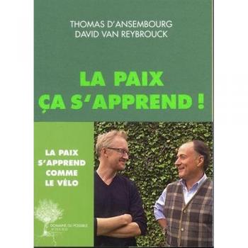 La paix ça s'apprend: Guérir de la