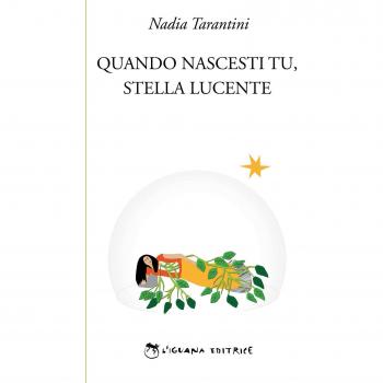 Quando nascesti tu, stella lucente