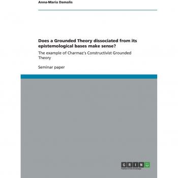 Does a Grounded Theory dissociated from its epistemological bases make sense?: The example of Charmaz's Constructivist Grounded Theory