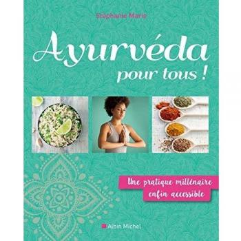 Ayurveda pour tous : Une pratique millénaire enfin accessible