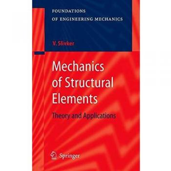 Mechanics of Structural Elements: Theory and Applications