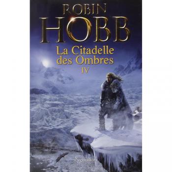 La Citadelle des Ombres Tome 4