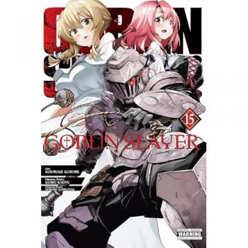 Goblin Slayer, Vol. 15 (manga) (Goblin Slayer (manga) #15)