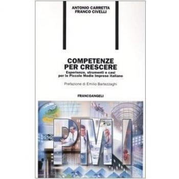 Competenze per crescere. Esperienze, strumenti e casi per le piccole e medie imprese italiane